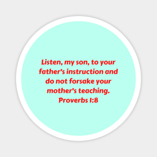 Bible Verse Proverbs 1:8 Magnet